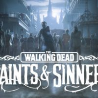 The Walking Dead: Saints & Sinners Trainer